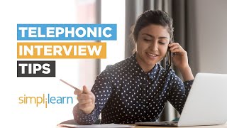 Top 7 Telephonic Interview Tips  Dos And Donts  How To Attend Telephonic Interview  Simplilearn [upl. by Starks104]