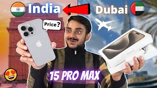 😍 iPhone 15 Pro Max Dubai to India Import iPhone from Dubai to India  Cheapest iPhone 15 Pro Max [upl. by Eirac450]