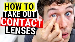 How to Take Out Contact Lenses Easily Beginners Tutorial [upl. by Alrad575]