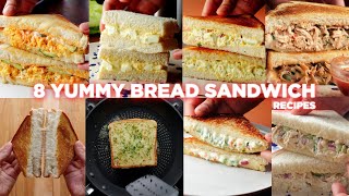 8 Easy Bread Sandwich Recipes [upl. by Asia]