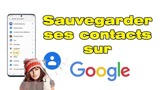 Comment sauvegarder mes contacts sur Google Enregistrer Contact sur Gmail [upl. by Streeto]