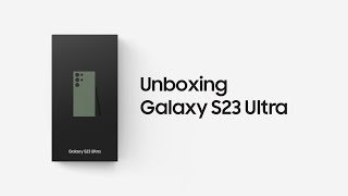 Galaxy S23 Ultra Official Unboxing  Samsung [upl. by Lledrac855]