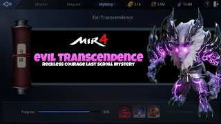 Evil Transcendence Mystery Last Scroll  MIR4 [upl. by Amsirp281]