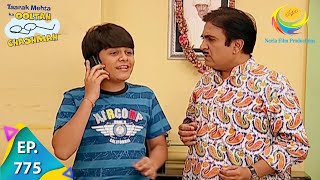 Taarak Mehta Ka Ooltah Chashmah  Episode 775  Full Episode [upl. by Longfellow]