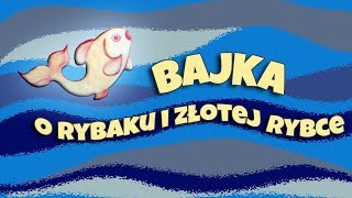 BAJKA O RYBAKU I ZŁOTEJ RYBCE Bajanie na ścianie [upl. by Akihsal]