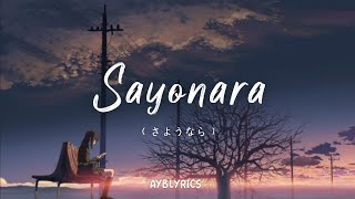 さようなら • SayonaraGoodbye  Kana Nishino 西野カナ 【Lyrics】 [upl. by Johnnie456]