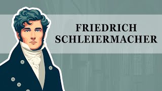 Friedrich Schleiermacher [upl. by Suu]