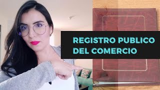 5 Acta constitutiva y el Registro Público del Comercio RPC de empresas [upl. by Garratt68]