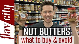 The Best Peanut amp Nut Butter To Buy At The Store  And What To Avoid [upl. by Kittie978]