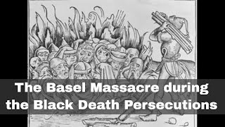 9th January 1349 Jews massacred in Basel during the Black Death [upl. by Soisanahta]