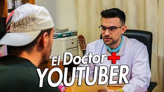 EL DOCTOR YOUTUBER [upl. by Eilac]