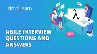 Agile Interview Questions And Answers  Agile Methodology Interview Questions amp Answers Simplilearn [upl. by Asiret833]