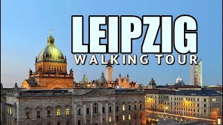 Leipzig Germany  A Walking Tour of City Centre [upl. by Deys]