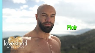 Piotr  Love Island Wyspa Miłości 9 [upl. by Hannad]