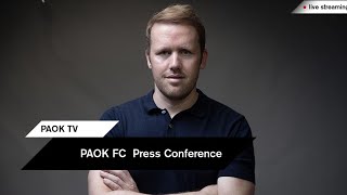 Live PAOK FC Press Conference  PAOK TV [upl. by Fidellas]