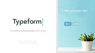 Einfach Umfragen erstellen  Das große Typeform Tutorial [upl. by Ley]