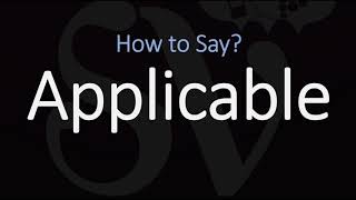 How to Pronounce Applicable CORRECTLY Meaning amp Pronunciation [upl. by Fanchet982]