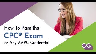 How to Pass the CPC® Exam or Any AAPC Certification [upl. by Koran]