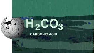 Acid rain H2CO3 Carbonic Acid [upl. by Saravat]