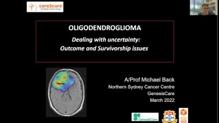 Dr Michael Back  Oligodendroglioma Education Day [upl. by Gannes]