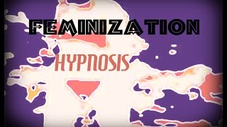 Undagroon Hypnosa Feminization Hypnosis Part 1 Complete Subliminal MTF Change Binaural Isochronic [upl. by Atterrol398]