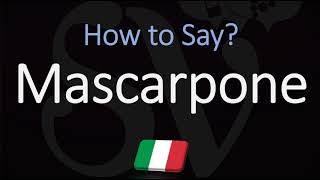 How to Pronounce Mascarpone CORRECTLY [upl. by Aihtniroc]