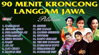 90 Menit Kroncong Langgam Jawa Pilihan [upl. by Audwin956]