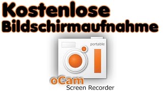 kostenlos Aufnahmeprogramm für PC oCam  Screencast kostenlos [upl. by Lihkin578]