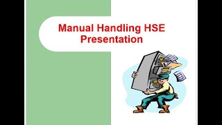 Manual Handling HSE Presentation  HSE Professionals [upl. by Connelly633]