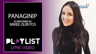 Playlist Lyric Video Panaginip by Mikee Quintos Onanay OST [upl. by Lecroy]