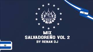 Mix Salvadoreño  cumbias salvadoreñas  Mix Salvadoreño Bailable [upl. by Starkey406]