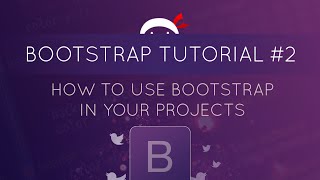 Bootstrap Tutorial 2  How to Use Bootstrap in Your Project [upl. by Leagiba]