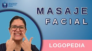 Masaje Facial  Logopedia [upl. by Anita]