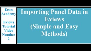 Eviews  How to import Panel data in eviews [upl. by Eniamart]