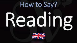 How to Pronounce Reading CORRECTLY British City Name Pronunciation [upl. by Sella]