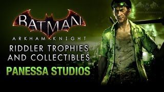 Batman Arkham Knight  Riddler Trophies  Panessa Studios [upl. by Emmy]