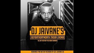 Dj Jaivanes JulyBirthdayMonth 2018 2Hour LiveMix [upl. by Timothy971]