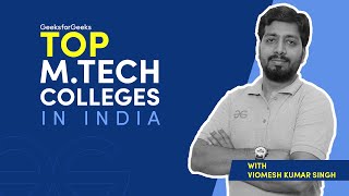 Top MTech colleges in India [upl. by Ayak]