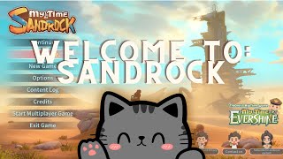 Welcome to Sandrock [upl. by Laen]