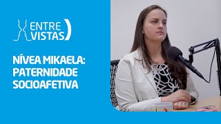 Paternidade Socioafetiva  EntreVistas [upl. by Witha]