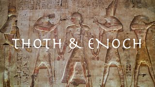 THE WATCHERS Thoth and Enoch PART 1 [upl. by Marnie]