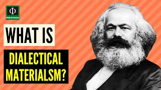 What is Dialectical Materialism [upl. by Nagam]