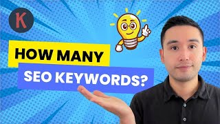 How Many Keywords Should You Use For SEO [upl. by Epul944]