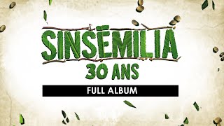 SINSEMILIA  30 Ans  Full album [upl. by Arait]