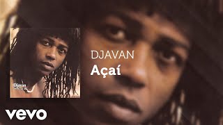 Djavan  Açaí Áudio Oficial [upl. by Easton]