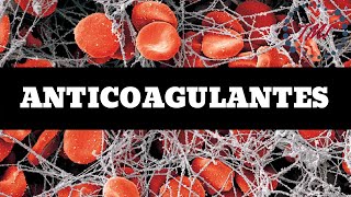 Anticoagulantes [upl. by Jackquelin]