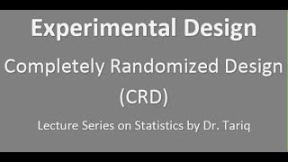 Experimental Design Completely Randomised Design CRD [upl. by Meensat]