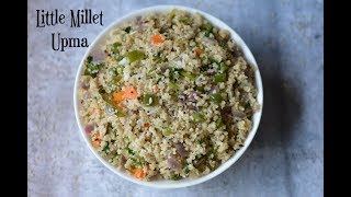 Little Millet UpmaSamai UpmaMillet Recipes [upl. by Lilias185]