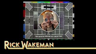 Rick Wakeman – The OFFICIAL Broadcast Collection [upl. by Siletotsira]