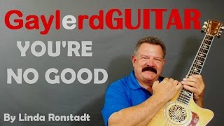 YOURE NO GOOD by Linda Ronstadt How to Play [upl. by Polloch629]